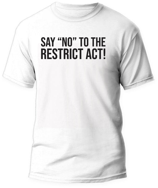 "No" Restrict Act!