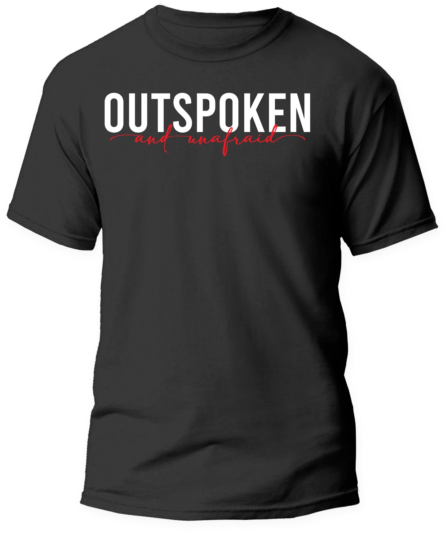 Outspoken and Unafraid!