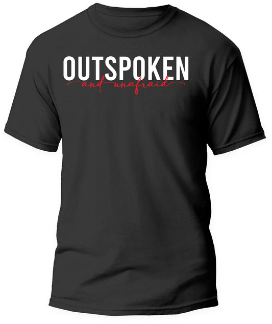 Outspoken and Unafraid!