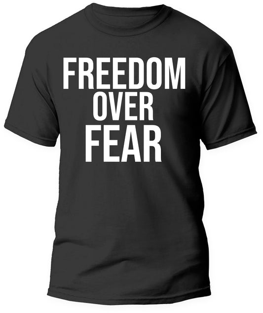Freedom Over Fear!